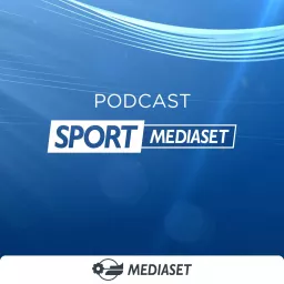 Sport Mediaset Podcast