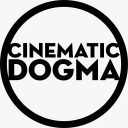 Cinematic Dogma