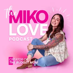 The Miko Love Podcast artwork