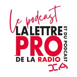 La Lettre Pro - Le Podcast IA