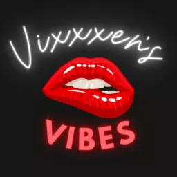 Vixxxen's Vibes