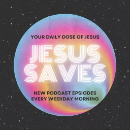 Jesus Saves Podcast artwork