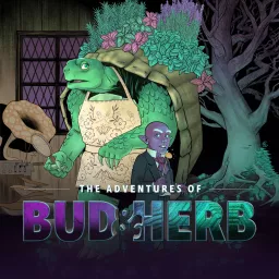 The Adventures of Bud & Herb Podcast artwork