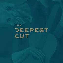 The Deepest Cut