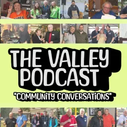 The Valley Podcast : Community Conversations artwork