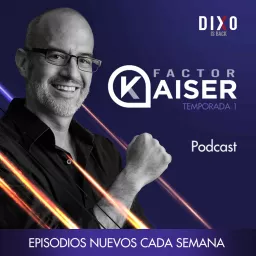 Factor Kaiser Podcast artwork