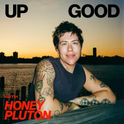 Up Good with Honey Pluton