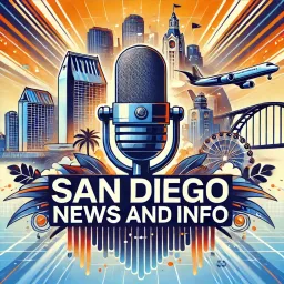 San Diego Daily News and Info Tracker Podcast artwork