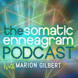 The Somatic Enneagram Podcast