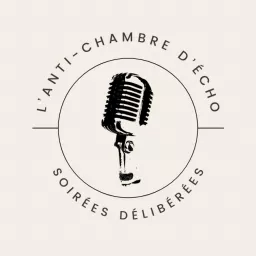 L'anti-chambre d'écho Podcast artwork