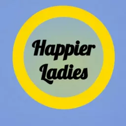 Happier Ladies