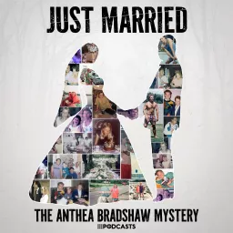 Just Married: The Anthea Bradshaw Mystery Podcast artwork