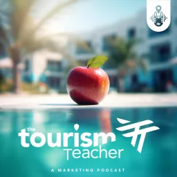 The Tourism Teacher Podcast artwork