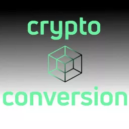 Crypto Conversion Podcast