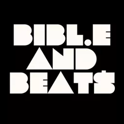 Bible and Beats Podcast artwork