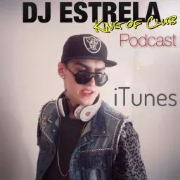 Dj Estrela - King of Club (Official Podcast) artwork