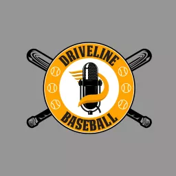 Driveline Baseball Podcast