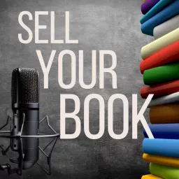 Sell Your Book Podcast artwork