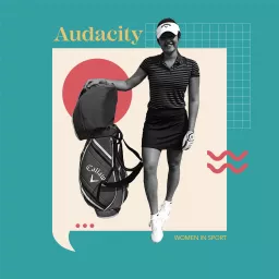 Audacity: Women In Sport Podcast artwork