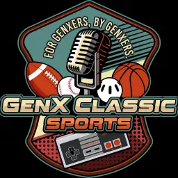 GenX Classic Sports Podcast artwork