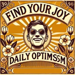 Find Your Joy - Daily Optimism