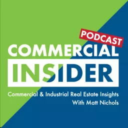 Commercial Insider - Demystifying Commercial Real Estate Podcast artwork