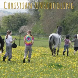 Christian Unschooling