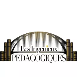 Ingénieux pédagogiques Podcast artwork