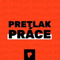 PRETLAK PRÁCE