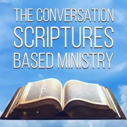 The Conversation Scripture Based Ministries Podcast artwork