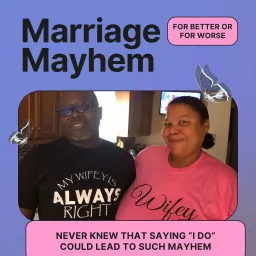 Marriage Mayhem Podcast artwork