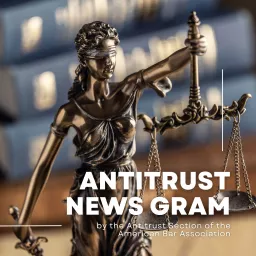 Antitrust News Gram