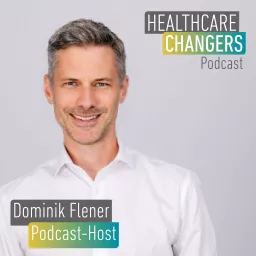 Healthcare Changers Podcast artwork