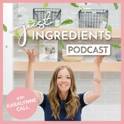 Just Ingredients Podcast artwork