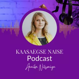 Kaasaegse Naise Podcast artwork