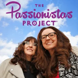 The Passionistas Project Podcast artwork