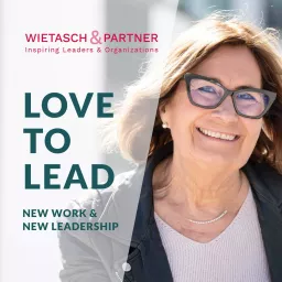 Love to Lead für New Work & New Leadership von WIETASCH & Partner