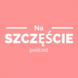 Na Szczęście