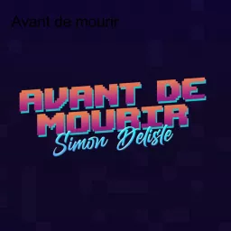 Avant de mourir