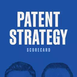 Patent Strategy Scorecard