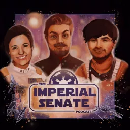 The Imperial Senate Podcast artwork