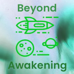 Beyond Awakening Podcast artwork