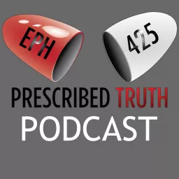 Prescribed Truth Podcast