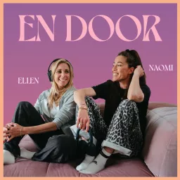 EN door met Ellen & Naomi