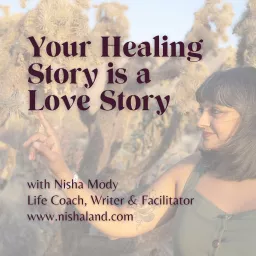 Your Healing Story is a Love Story Podcast artwork