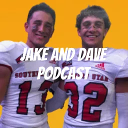 Jake and Dave Podcast artwork
