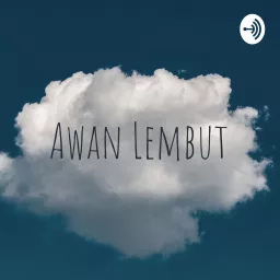 Awan Lembut Podcast artwork