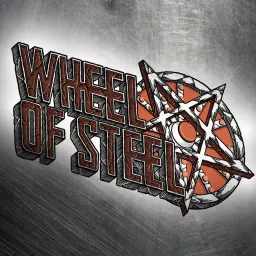 WHEEL OF STEEL