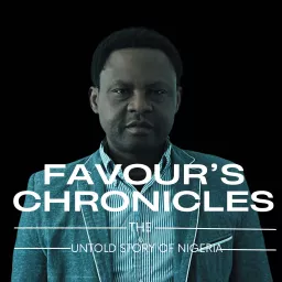 The Chronicles Of Favour Podcast artwork