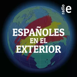 Españoles en el exterior Podcast artwork